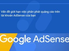 "Giới hạn quảng cáo" của anh Google Adsense