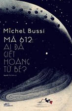 Các tiểu thuyết của Michel Bussi đã được dịch sang 34 thứ tiếng, một số được chuyển thể thành phim